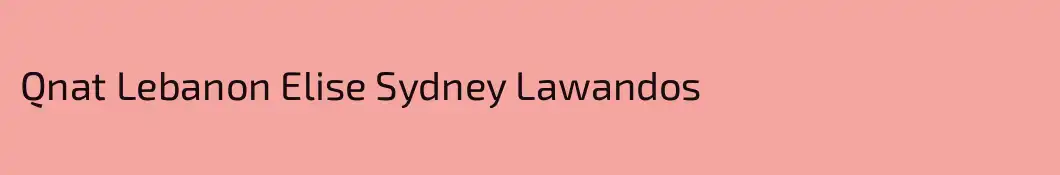 Qnat Lebanon Elise Sydney Lawandos